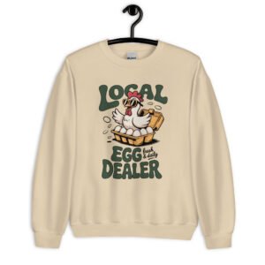 “Local Egg Dealer” Crewneck Sweatshirt – Funny Chicken Farm Graphic, Unisex Fresh Egg Seller Pullover