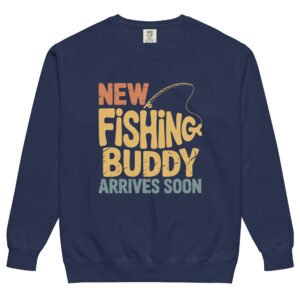 Comfort Colors® “New Fishing Buddy Arrives Soon” Sweatshirt – Vintage-Style Unisex Pregnancy Reveal Fishing Shirt