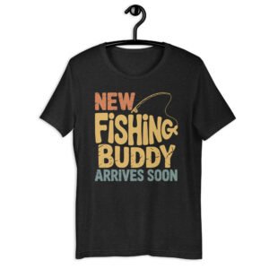 New Fishing Buddy Arrives Soon Shirt – Funny Baby Announcement Tee – Rustic Fishing Themed Pregnancy Reveal T-Shirt