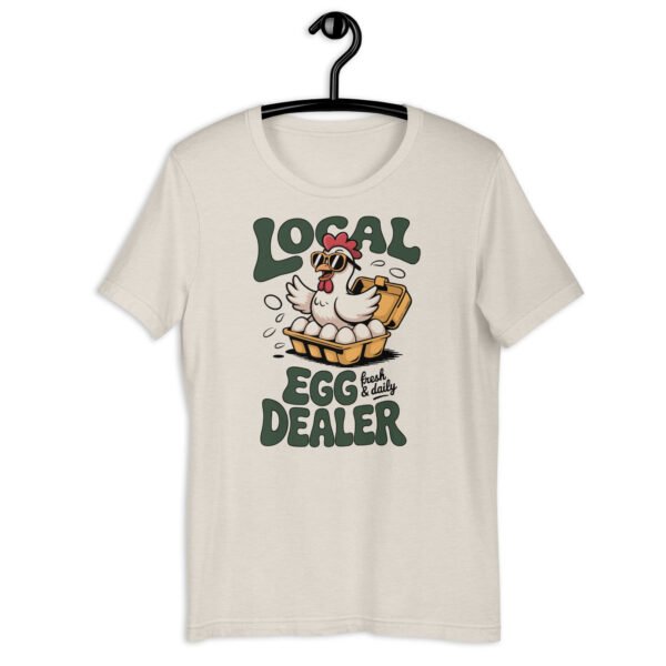 “Local Egg Dealer” Unisex T-Shirt – Funny Chicken & Eggs Farm Shirt, Backyard Poultry Graphic Tee - Image 8