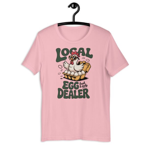 “Local Egg Dealer” Unisex T-Shirt – Funny Chicken & Eggs Farm Shirt, Backyard Poultry Graphic Tee - Image 6
