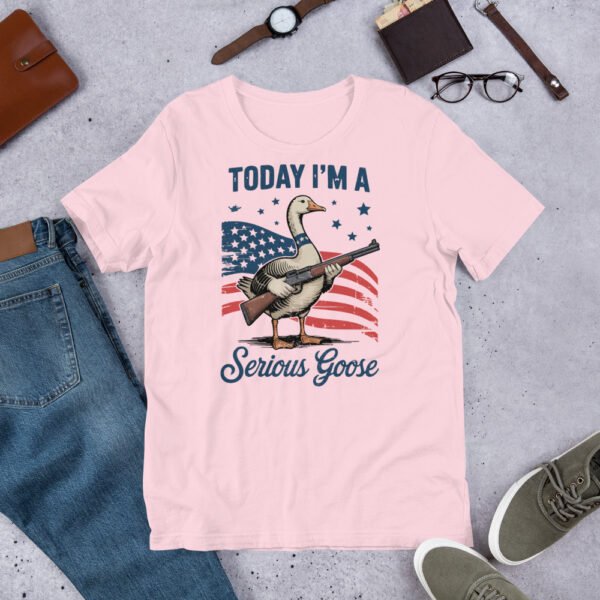 Today I’m A Serious Goose T-Shirt – Funny Patriotic Goose Shirt, 4th of July USA Tee - Image 8